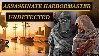 Assassinate the Harbormaster stealth guide - Coin, Corruption and Tea | Assassin's Creed Mirage
