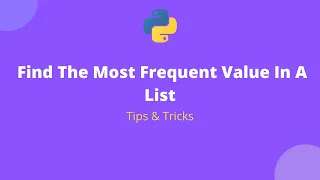 Find The Most Frequent Value In A List #shorts #tips #python