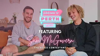 Welcome to Perth Catch Ups | The Voice Contestant (Sam McGovern)