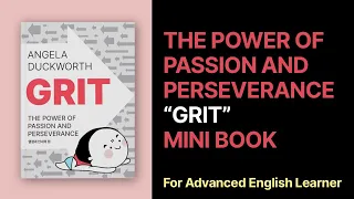 "Grit: The Power of Passion and Perseverance" Mini Book for Advanced English Learners