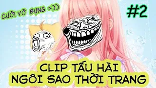 Clip Tấu Hài Nhất Game Ngôi Sao Thời Trang 360mobi | NSTT Funny #2