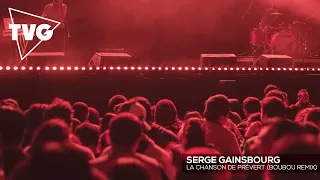 Serge Gainsbourg - La Chanson De Prévert (Boubou Remix)