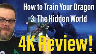 “How to Train Your Dragon 3: The Hidden World” 4K Review!