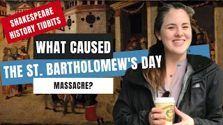 What caused the St. Bartholomew's Day Massacre?