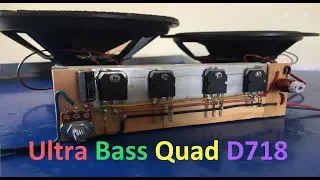 Extreme Powerful Bass Amplifier With Quad D718 Transistors #QuadTransD718