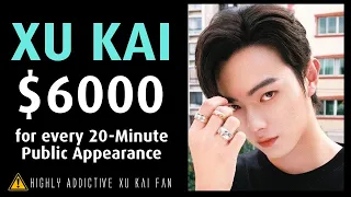 XU KAI $6000 for every 20 Minutes Appearance