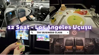 12 Saatlik Los Angeles Uçuşu & Boeing 787 THY Business Class ✈️