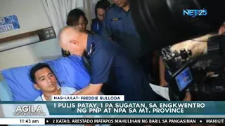 1 pulis patay, 1 pa sugatan, sa engkwentro ng PNP at NPA sa Mt. Province