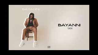 © Bayanni - Tata Ta (1 hour loop)