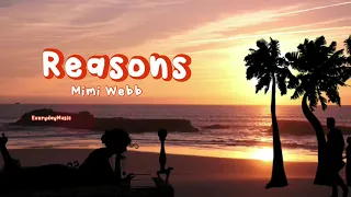 (1 Hour Lyrics) Reasons - Mimi Webb