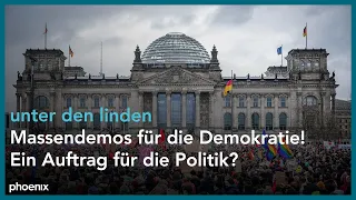 unter den linden: "Massendemos für die Demokratie! Ein Auftrag für die Politik?"