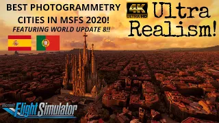 Microsoft Flight Simulator 2020 Photogrammetry Cities #2 4K ULTRA HD Realism World Update 8 Content!