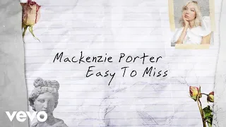 MacKenzie Porter - Easy To Miss (Lyric Video)