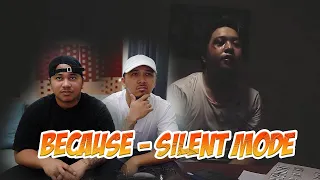 Because - Silent Mode (Official Music Video) REACTION & REVIEWS