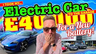 I took my ELECTRIC CAR to the GARAGE! £40,000 for A NEW BATTERY EVer thought this is NOT the FUTURE?