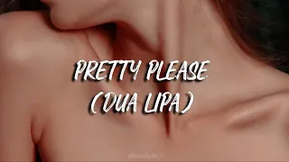 Dua Lipa - Pretty please (Traducido al Español)