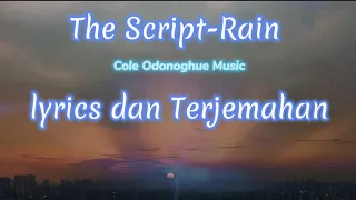 The Script - Rain lyrics & Terjemahan