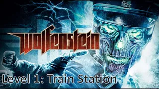 Wolfenstein (2009) - Level 1: Train Station