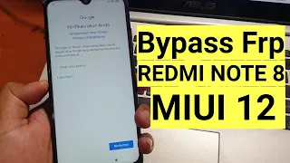 Bypass Frp Redmi Note 8 lupa akun google Miui 12 senam jari tanpa pc