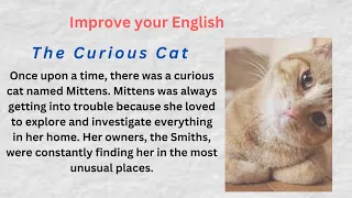 The Curious Cat !! Learn English through story for beginners || improve pronunciation in English