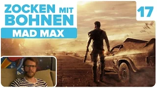 [17] Mad Max mit Nils | Zocken mit Bohnen | 09.10.2015