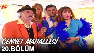 Cennet Mahallesi 20. Bölüm