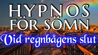 Hypnos för Sömn | Vid regnbågens slut