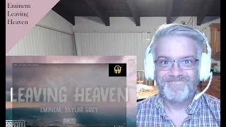 Eminem - Leaving Heaven - Reaction - Man....  Just... MAN!.....