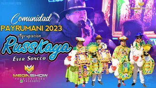 RUSSKAYA EN VIVO FRATERNIDAD MORENADA HIJOS LEGITIMOS DE LA COMUNIDAD PAYRUMANI SHOW COMPLETO