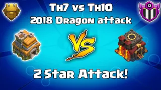 Th7 vs Th10 ,Th9 2 star attack on Titan league 2018 | Th7 dragon attack 2018