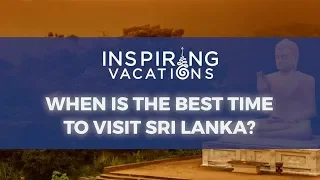 When is the best time to visit Sri Lanka?