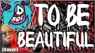 FNAF - TO BE BEAUTIFUL SONG // COVER - Dawko & DHeusta