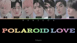 ENHYPEN - Polaroid Love (Color Coded Lyrics Han/Rom/Ind)