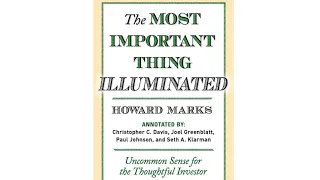 The Most Important Thing:Uncommon Sense for the Thoughtful Investor by Howard Marks | Full Audiobook