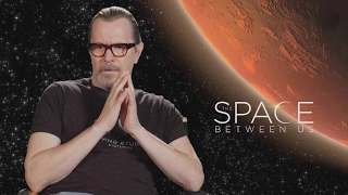 Gary Oldman on his upcoming movie - The Space Between Us