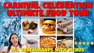 Carnival Celebration Food Tour || ALL RESTAURANTS WITH MENUS