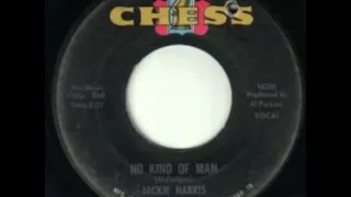 Jackie Harris "No kind of Man"