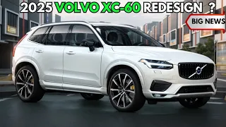 2025 Volvo XC-60 is Coming : Big News Related to New 2025 Volvo XC-60