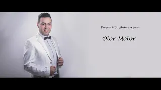 Razmik Baghdasaryan - Olor - molor