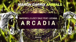 Hardwell & Joey Dale feat. Luciana Vs. Martin Garrix - Animals Of Arcadia (Alex Ander Mashup)