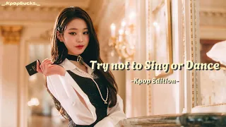 TRY NOT TO SING OR DANCE // KPOP EDITION // #kpop