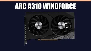 Видеокарта GIGABYTE Arc A310 WINDFORCE