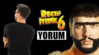 RECEP İVEDİK 6 - YORUM (Yapabileceğimin En Uzunu)