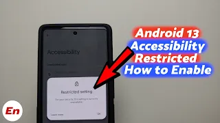 Android 13 & 14 Accessibility Access Restricted Setting Enable or Bypass | Without Root & Computer