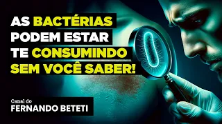 AS BACTÉRIAS PODEM ESTAR TE CONSUMINDO SEM VOCÊ SABER! | DR. NIRALDO PAULINO - FERNANDO BETETI