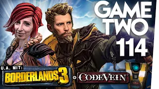 Borderlands 3, Code Vein, Fade To Silence | Game Two #114