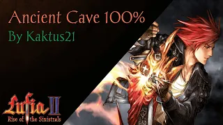 Lufia II  Ancient Cave 100% by Kaktus21