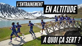 Pourquoi Les Pros S'entrainent En Altitude ?