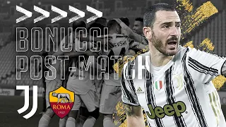 🎙 BONUCCI POST-MATCH | Juventus 2-0 Roma | Serie A