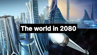 The World In the Year 2080 - A New World